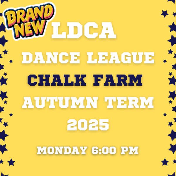 LDCA Dance League  (Chalk Farm - Monday) Autumn Term 2025